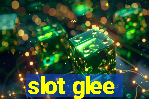 slot glee