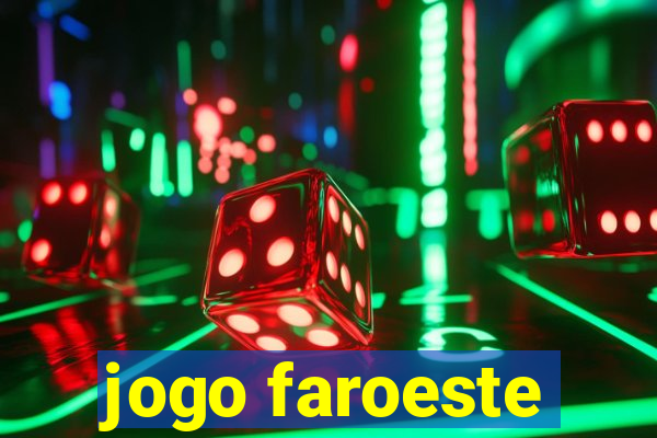 jogo faroeste