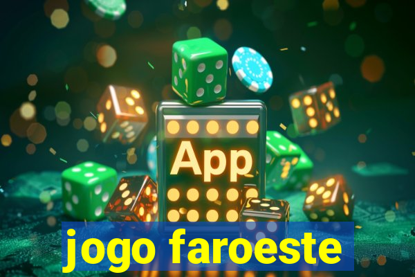 jogo faroeste