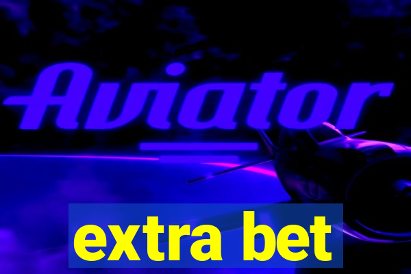 extra bet