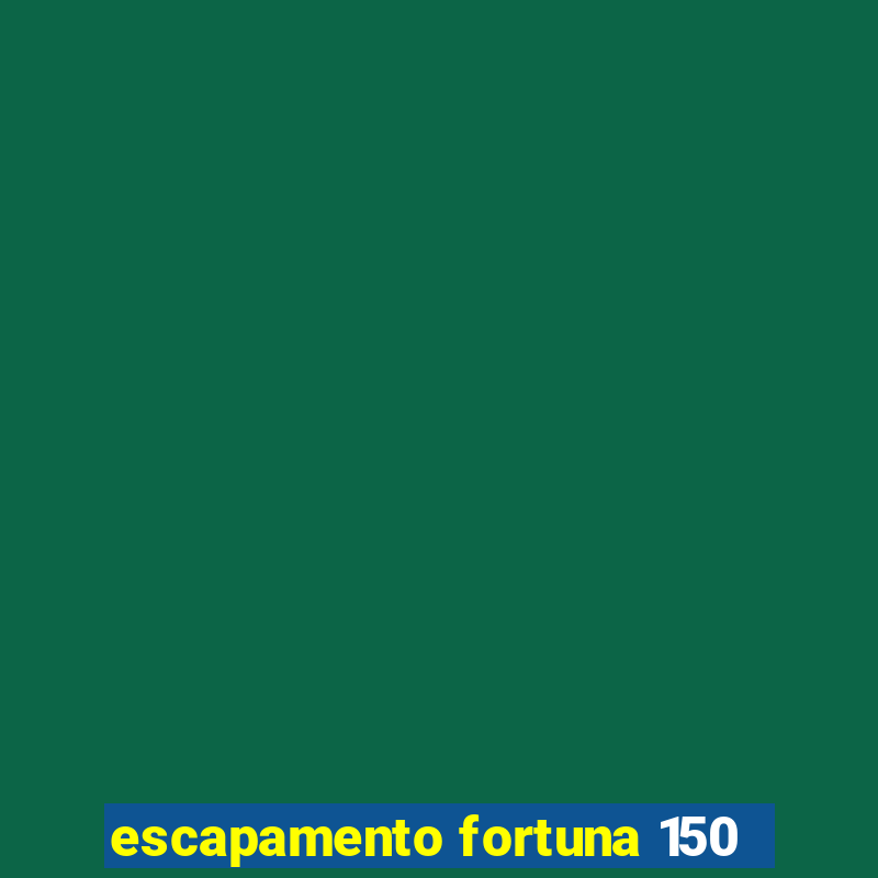 escapamento fortuna 150