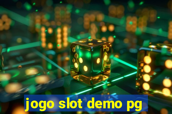 jogo slot demo pg