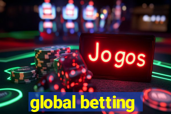 global betting