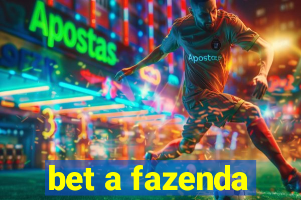 bet a fazenda