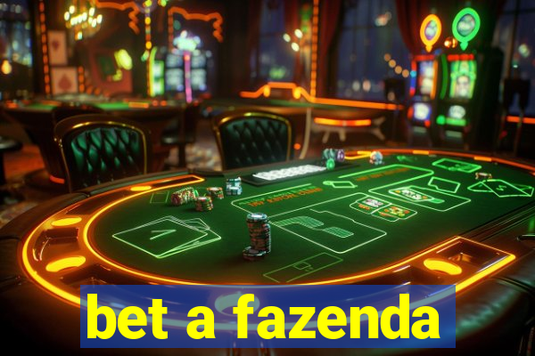 bet a fazenda