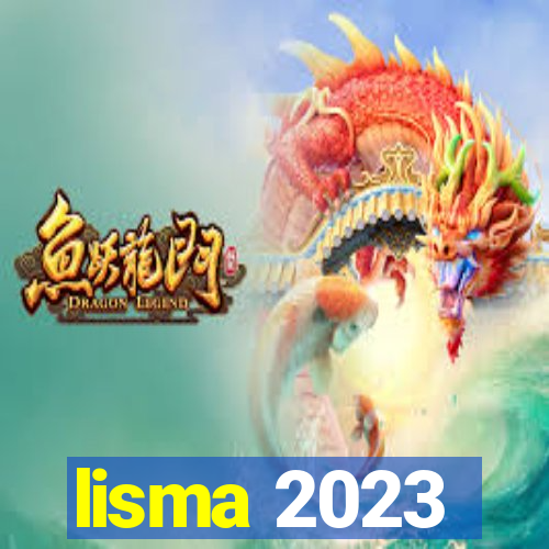 lisma 2023