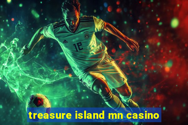 treasure island mn casino