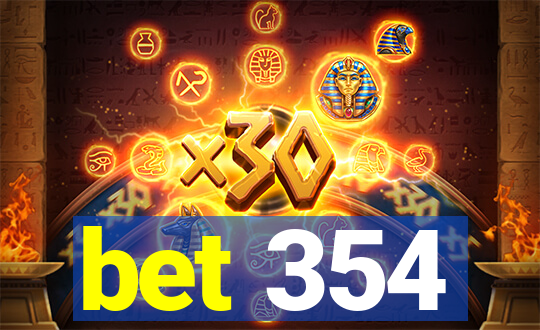 bet 354