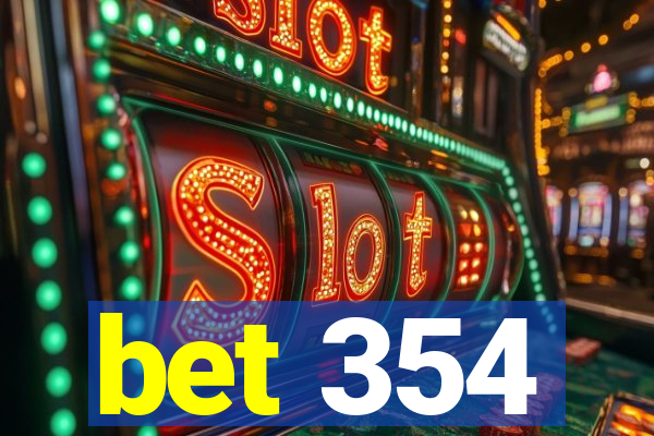 bet 354