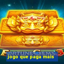 jogo que paga mais