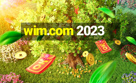 wim.com 2023