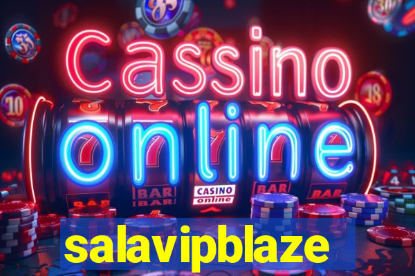 salavipblaze