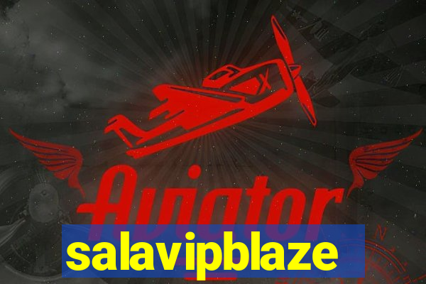 salavipblaze