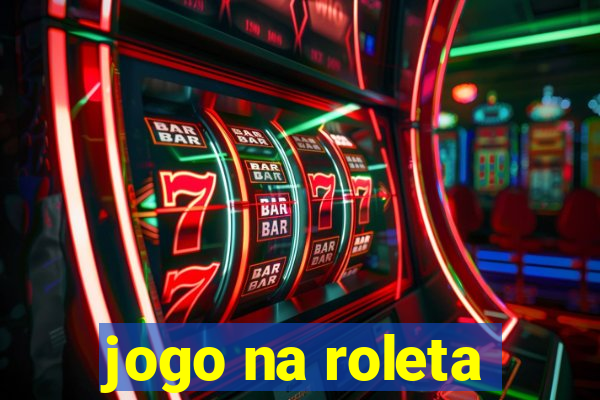 jogo na roleta