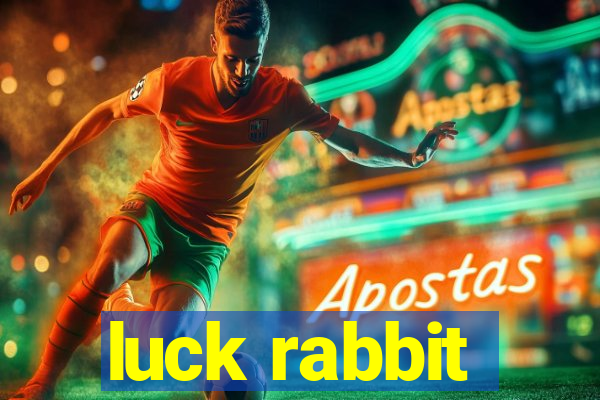 luck rabbit