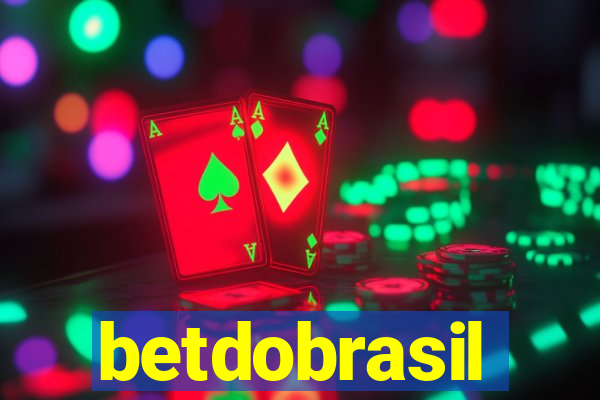 betdobrasil