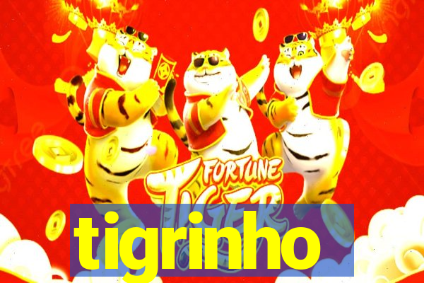 tigrinho