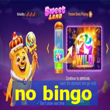 no bingo