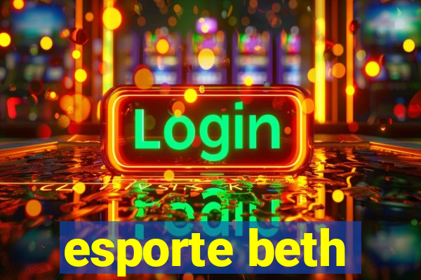 esporte beth