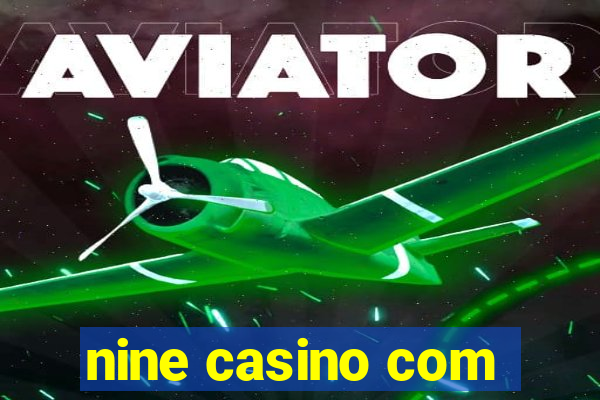 nine casino com