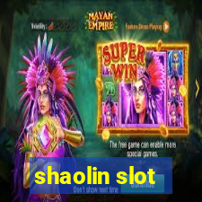 shaolin slot