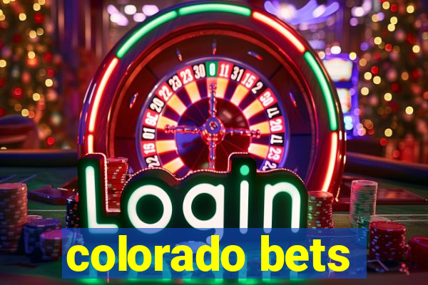 colorado bets