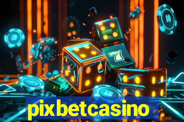 pixbetcasino