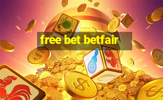 free bet betfair