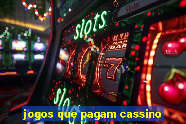 jogos que pagam cassino