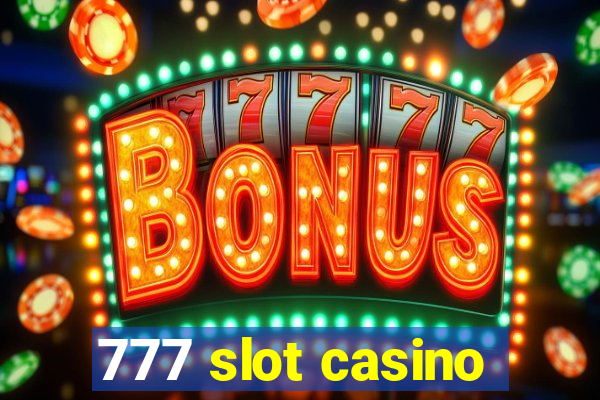 777 slot casino