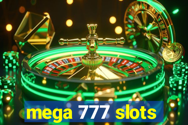 mega 777 slots