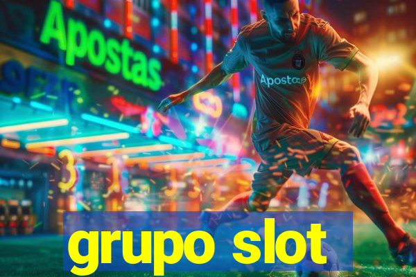 grupo slot