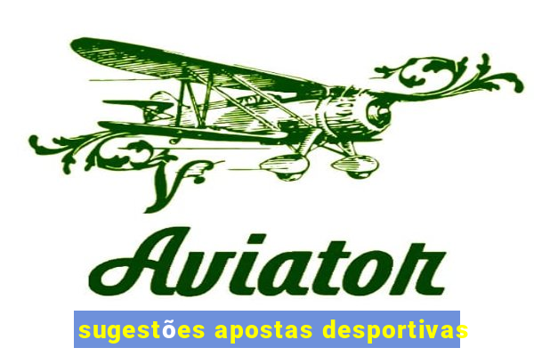 sugestões apostas desportivas