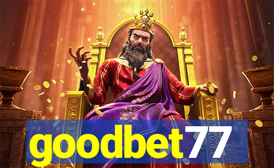 goodbet77