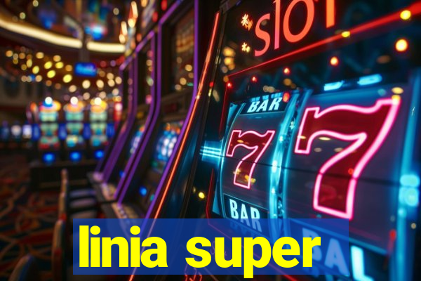 linia super