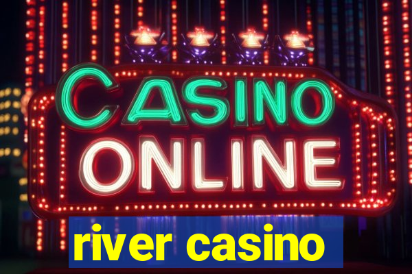 river casino