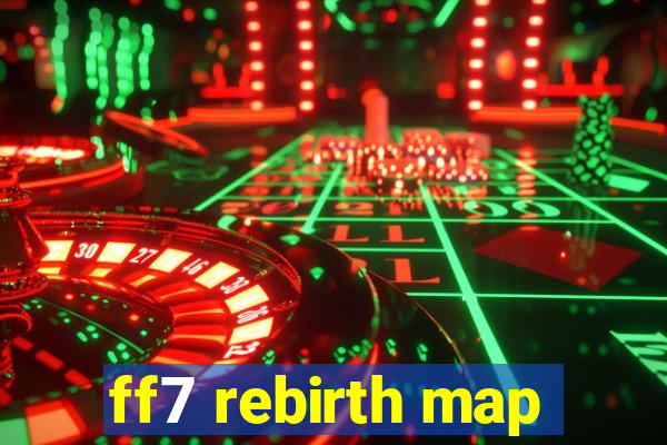 ff7 rebirth map