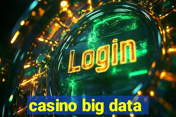 casino big data