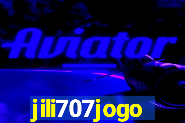 jili707jogo