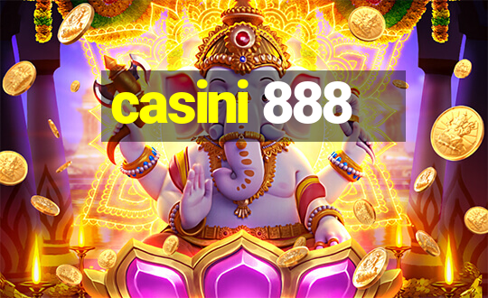 casini 888