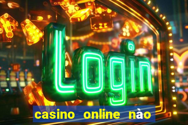 casino online nào t?t nh?t