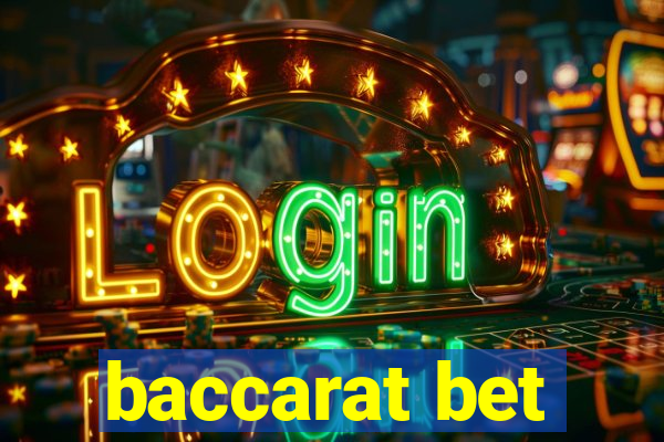 baccarat bet