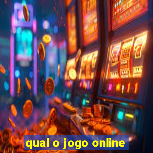 qual o jogo online