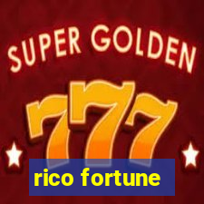 rico fortune