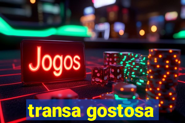 transa gostosa