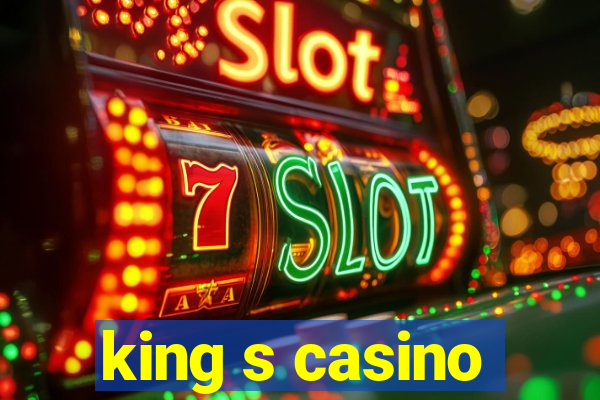 king s casino