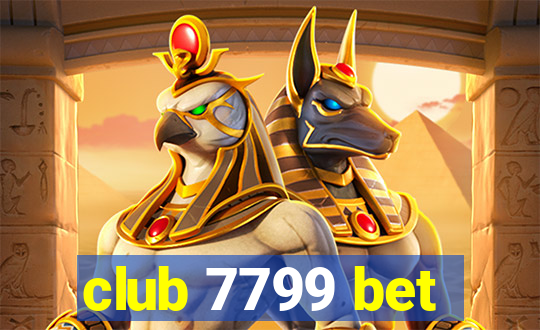 club 7799 bet