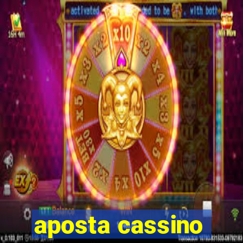 aposta cassino