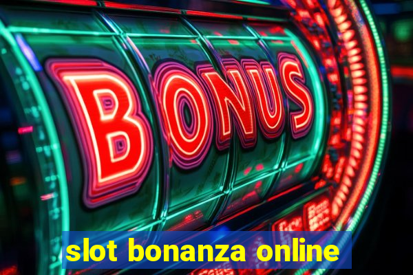 slot bonanza online