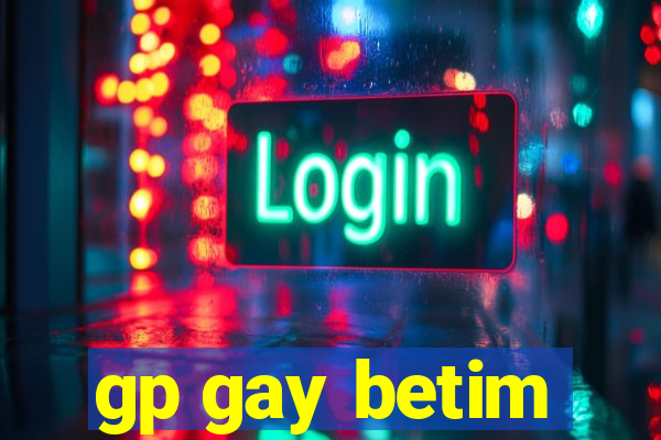 gp gay betim